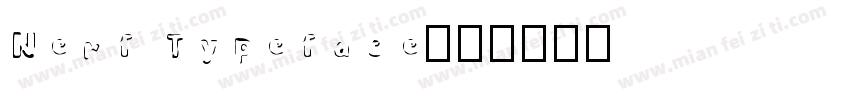 Nerf Typeface字体转换